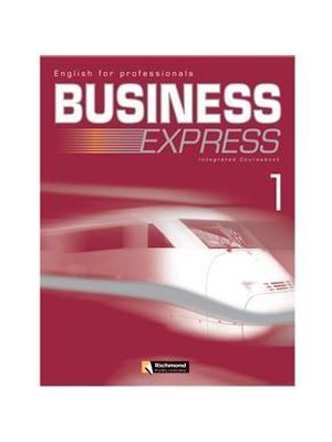 Business Express 1 - Student´S Book - English For Professionals-Integrated Coursebook