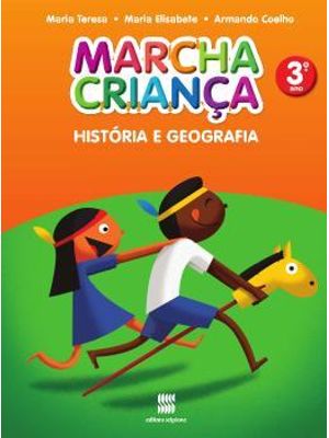 Marcha Criança - Historia e Geografia - 3º Ano