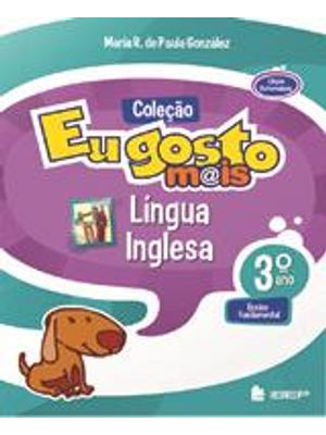 Eu Gosto M@Is Lingua Inglesa - 3º Ano