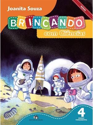 Brincando com Ciencias - 4º Ano