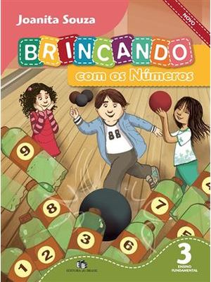 Brincando com os Numeros - 3º Ano