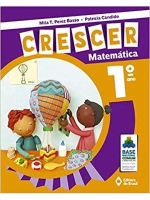 Matematica: Crescer 1º Ano
