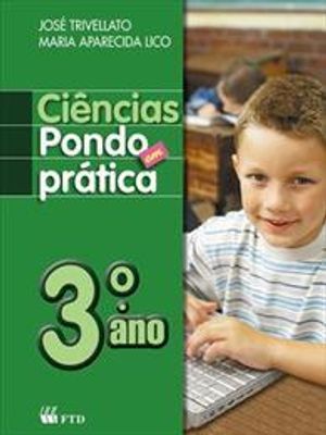 Ciencias - Pondo em Pratica - 3º Ano