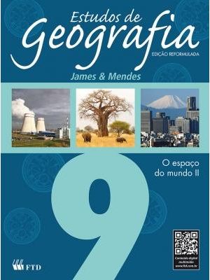 Estudos de Geografia - o Espaço do Mundo Ii - 9º Ano