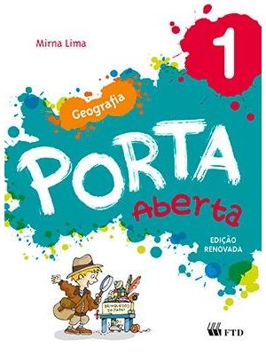Porta Aberta - Geografia - 1º Ano - Ed. Renovada