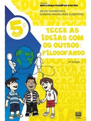 Tecer as Ideias com os Outros - Filosofando 5º Ano