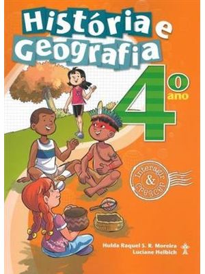 Interagir e Crescer - Historia e Geofrafia - 4º Ano