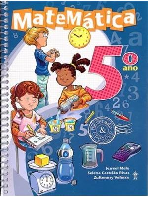 Matematica - Interagir e Crescer - 5º Ano