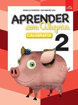 Aprender com Alegria - Caligrafia 2