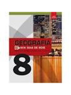 Nos Dias de Hoje - Geografia - 8º Ano