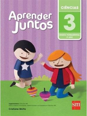 Aprender Juntos - Ciencias - 3º Ano