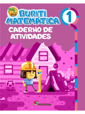 Buriti - Matematica 1º Ano - Caderno de Atividades