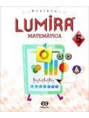 Projeto Lumira - Matematica - 5° Ano