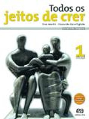 Todos os Jeitos de Crer 1 - Vidas