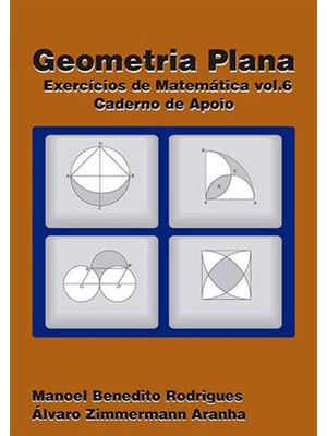 Geometria Plana - Ensino Medio - Vol. 6 - Caderno de Apoio