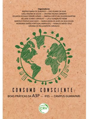 Consumo Consciente: Boas Práticas da A3p Ifes Campus Guarapari