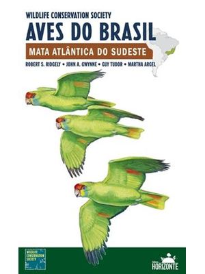 Guia Aves do Brasil - Mata Atlantica do Sudeste