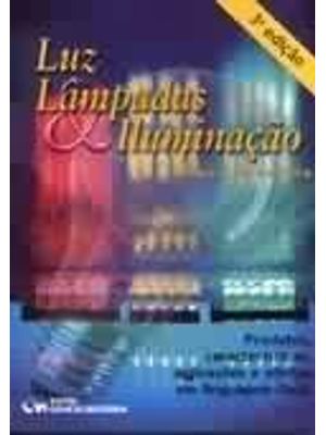 Luz, Lampadas e Iluminação