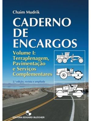 Caderno de Encargos: Terraplenagem, Pavimentação e Serviços Complementares