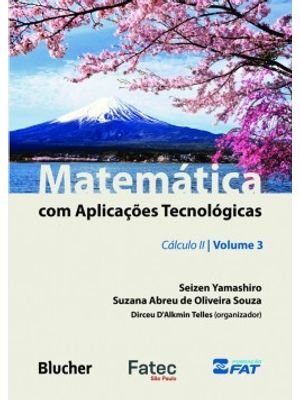 Matemática com Aplicações Tecnológicas: Cálculo Ii