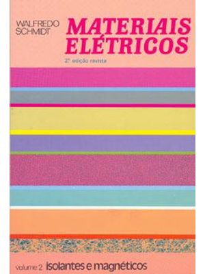Materiais Eletricos - Isolantes e Magneticos