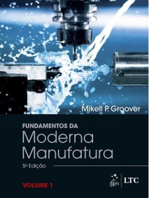 Fundamentos da Moderna Manufatura