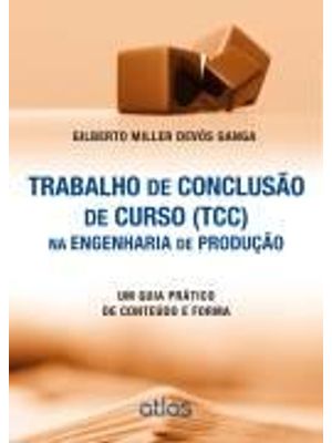 Trabalho de Conclusão de Curso (Tcc) - na Engenharia de Produção