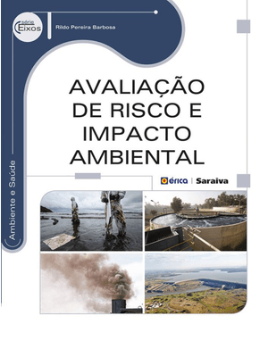 Avaliação de Risco e Impacto Ambiental