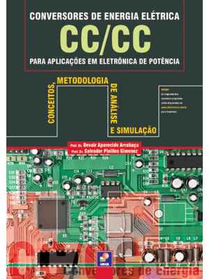 Conversores de Energia Elétrica Cc/Cc para Aplicações: Conceitos, Metodologia de Análise