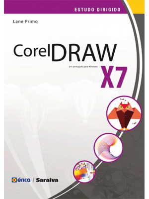 Estudo Dirigido: Coreldraw X7 em Português para Windows