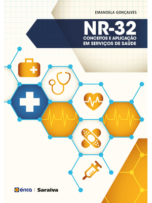 Nr-32: Conceitos e Aplicação em Serviços de Saúde