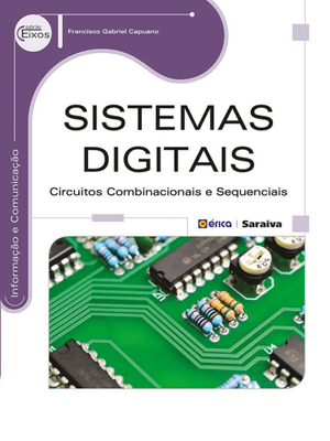 Sistemas Digitais: Circuitos Combinacionais e Sequenciais