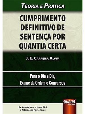 Cumprimento Definitivo de Sentenca por Quantia Certa - Teoria e Pratica - para o Dia a Dia, Exame da