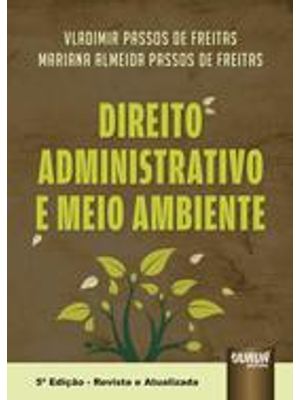 Direito Administrativo e Meio Ambiente