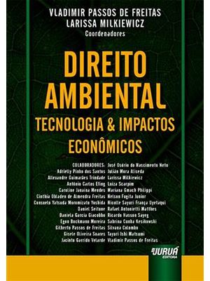 Direito Ambiental, Tecnologia & Impactos Economicos