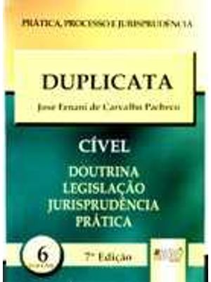 Duplicata - Ppj Civel - Doutrina, Legislação, Jurisprudencia, Pratica