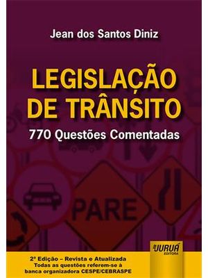 Legislação de Transito - 770 Questões Comentadas