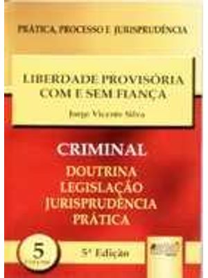 Liberdade Provisoria com e sem Fiança - Ppj Criminal
