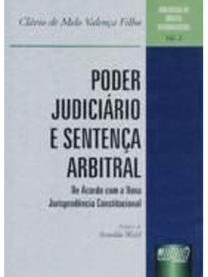 Poder Judiciario e Sentença Arbitral - Biblioteca de Direito Internacional