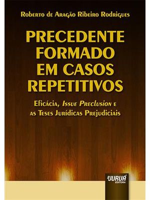 Precedente Formado em Casos Repetitivos