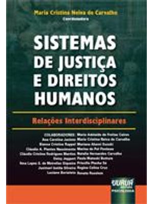 Sistemas de Justiça e Direitos Humanos - Relações Interdisciplinares