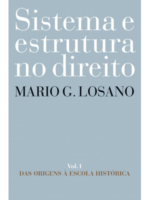 Sistema e Estrutura no Direito