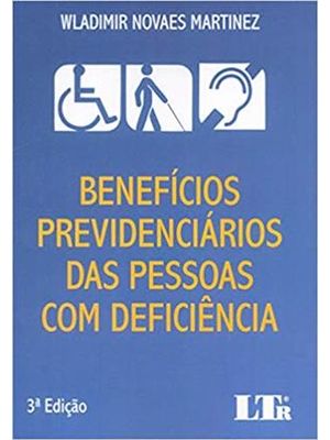 Benefícios Previdenciários das Pessoas com Deficiência