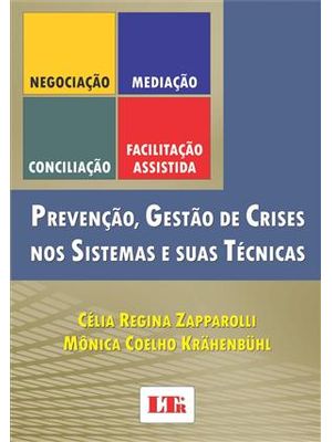 Prevenção, Gestão de Crises nos Sistemas e Suas Tecnicas