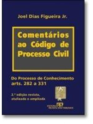 Comentarios Ao Codigo de Processo Civil - Tomo Ii - do Processo de Conhecimento - Arts. 282 a 331