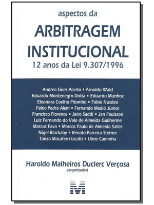 Aspectos da Arbitragem Institucional - 1 Ed./2008