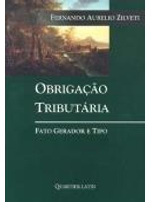 Obrigação Tributaria - Fato Gerador e Tipo