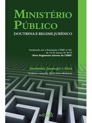 Ministerio Publico: Doutrina e Regime Juridico