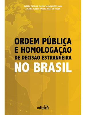 Ordem Pública e Homologação de Decisão Estrangeira no Brasil