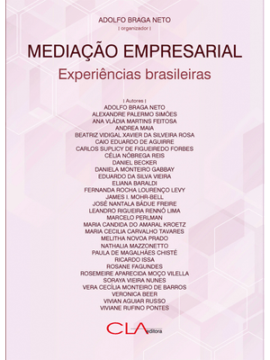 Mediação Empresarial: Experiências Brasileiras